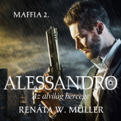 Renta W. Mller - Alessandro - Az alvilg hercege