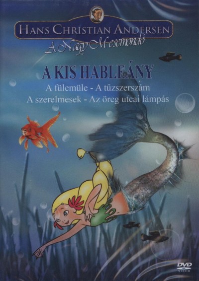 Hans Christian Andersen - A kis hableány