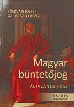 Gl Istvn Lszl  (Szerk.) - Magyar bntetjog - Klns rsz