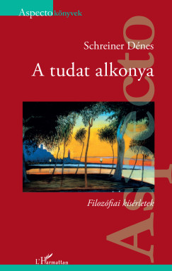 Schreiner D�nes - A tudat alkonya