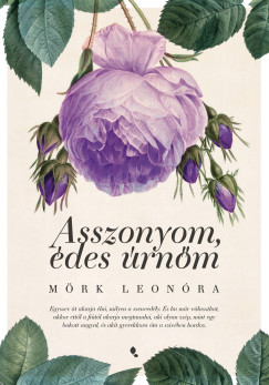 M�rk Leon�ra - Asszonyom, �des �rn�m - �j kiad�s