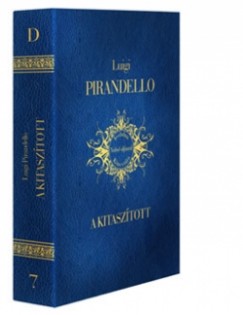 Luigi Pirandello - A kitasztott