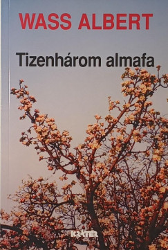 Wass Albert - Tizenh�rom almafa
