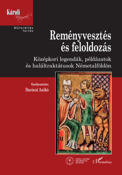 Darczi Anik   (Szerk.) - Remnyveszts s feloldozs