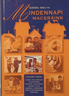 G�r�g Ibolya - Mindennapi macer�ink