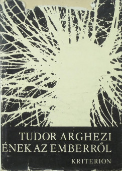 Tudor Arghezi - nek az emberrl