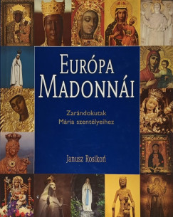 Jamusz Rosikon - Eurpa Madonni