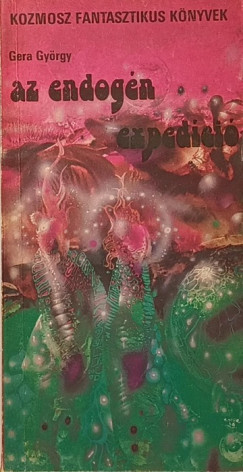 Gera Gyrgy - Az endogn expedci