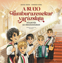 Gecsei Ádám - Gondár Flóra - A SUGO Tamburazenekar varázslata