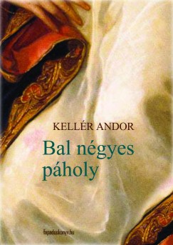Kellr Andor - Bal ngyes pholy