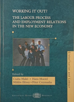 Csizmadia Pter - Illssy Mikls - Mak Csaba - Hans Moerel - Working it out?