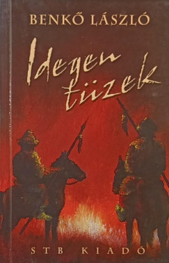 Benk Lszl - Idegen tzek