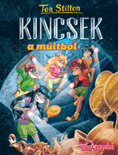 Tea Stilton - Kincsek a m�ltb�l