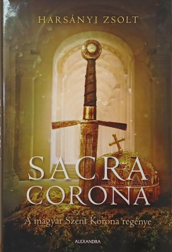 Harsányi Zsolt - Sacra corona