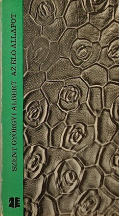 Szent-Gy�rgyi Albert - Az �l� �llapot