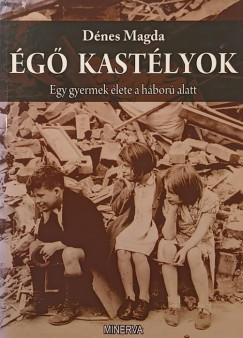 Dénes Magda - Égő kastélyok