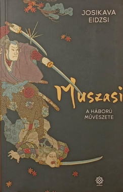 Eidzsi Josikava - A hbor mvszete