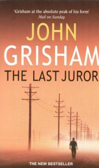 John Grisham - The Last Juror