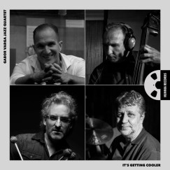 Gábor Varga Jazz Quartet - It's getting Cooler - LP
