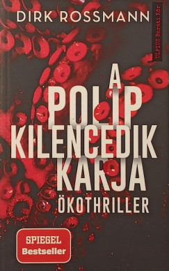 Dirk Rossmann - A polip kilencedik karja