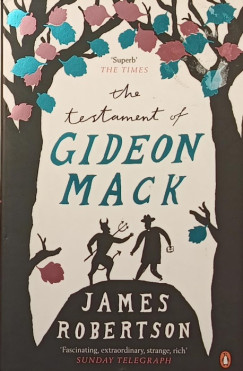 James Robertson - The Testament of Gideon Mack