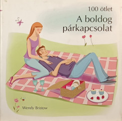 Wendy Bristow - 100 tlet - A boldog prkapcsolat