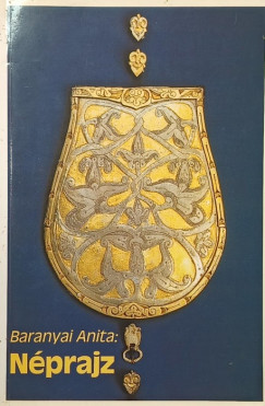 Baranyai Anita - Néprajz - (dedikált)