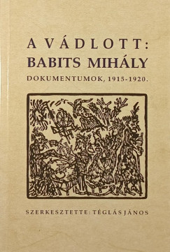 A vdlott: Babits Mihly