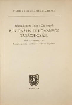 Baranya, Somogy, Tolna s Zala megyk regionlis tudomnyos tancskozsa