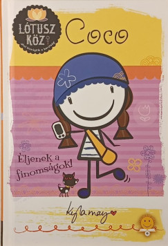Kyla May - Coco-ljenek a finomsgok!