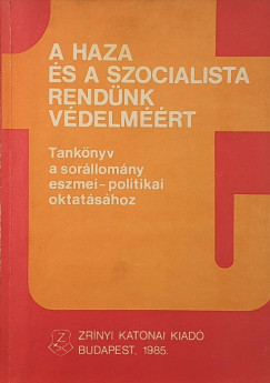 Pálos Tamás - A haza és a szocialista rendünk védelméért