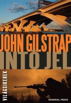 John Gilstrap - Gilstrap John - Intõ jel