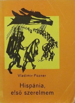 Vladimir Pozner - Hispnia, els szerelmem