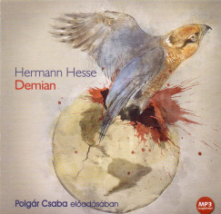Hermann Hesse - Polgr Csaba - Demian - Hangosknyv
