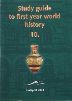 Czuczor Sndor - Study guide to first year world history 10.