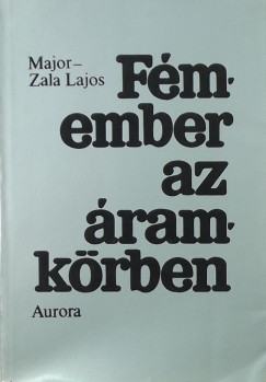 Major-Zala Lajos - Fmember az ramkrben