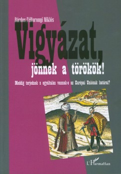 Brdos-Fltoronyi Mikls - Vigyzat, jnnek a trkk!