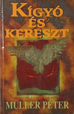 Müller Péter - Kígyó és kereszt