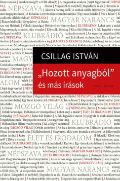 Csillag Istvn - Hozott anyagbl s ms rsok