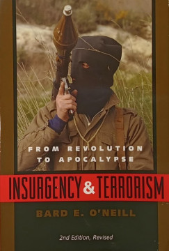 Bard E. O'Neill - Insurgency & Terrorism