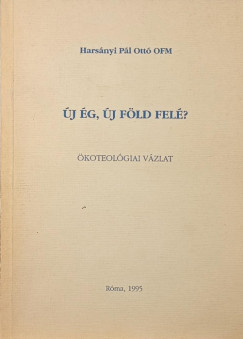 Hars�nyi P�l Ott� - �j �g, �j f�l fel�?
