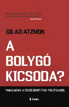 Gilad Atzmon - A bolyg kicsoda?