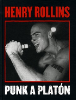 Henry Rollins - Punk a platn