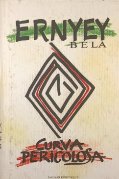 Ernyey Bla - Curva Pericolosa