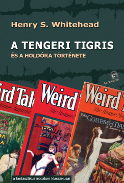 Henry S. Whitehead - A tengeri tigris