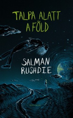 Salman Rushdie - Rushdie Salman - Talpa alatt a fld