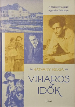 Hatvany Helga - Viharos id�k