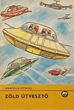 Anatolij Sztaszj - Zöld útvesztő