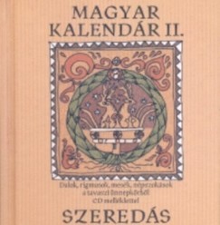 Szereds Npzenei Egyttes - Magyar kalendr II.