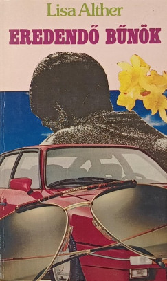 Lisa Alther - Eredendő bűnök
